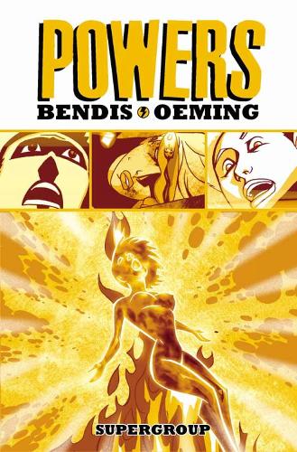 Powers: Powers Vol. 4 Supergroup Volume 4 (Hardback)