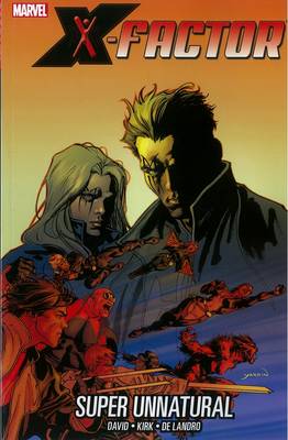 X-Factor: X-factor - Vol. 14: Super Unnatural Super Unnatural Vol. 14 (Paperback)