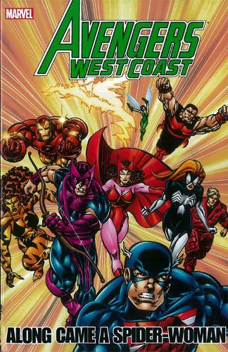 Avengers West Coast Avengers Along Came A Spider Woman By Roy Thomas Fabian Nicieza Waterstones