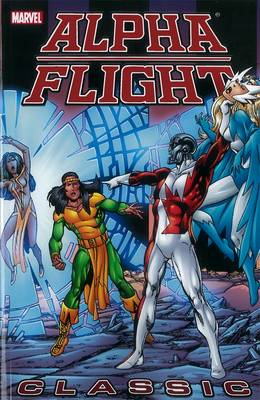Alpha Flight Classic - Vol. 3 (Paperback)