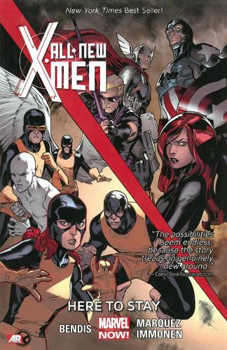 All-new X-men - Volume 2: Here To Stay (marvel Now) (Paperback)