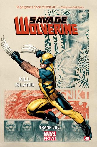 Savage Wolverine - Volume 1: Kill Island (marvel Now) (Paperback)
