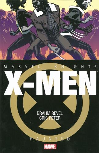Marvel Knights: Marvel Knights: X-men - Haunted X-Men - Haunted (Paperback)