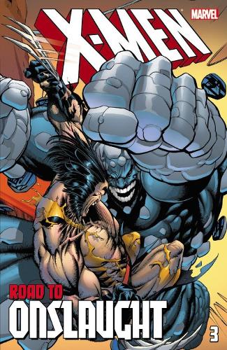X-men: The Road To Onslaught Volume 3 (Paperback)