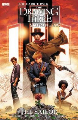 Dark Tower: The Drawing Of The Three: The Sailor (Paperback)