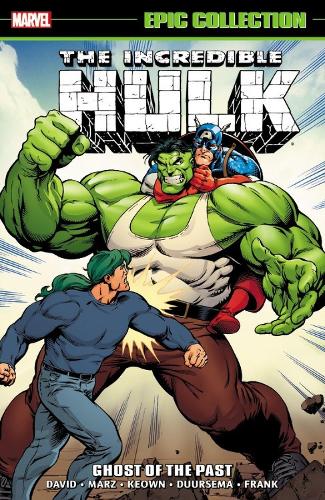 Incredible Hulk Epic Collection: Ghost Of The Past (Paperback)