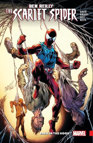 Ben Reilly: Scarlet Spider Vol. 1 - Back In The Hood (Paperback)