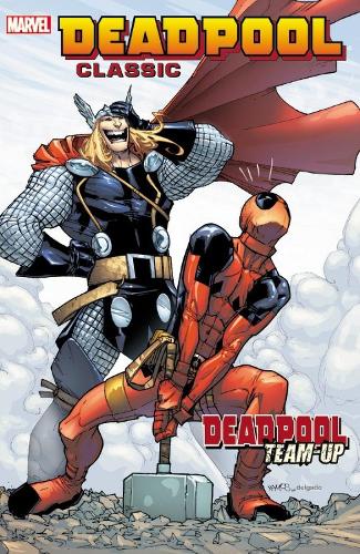 Deadpool Classic Volume 13: Deadpool Team-up (Paperback)