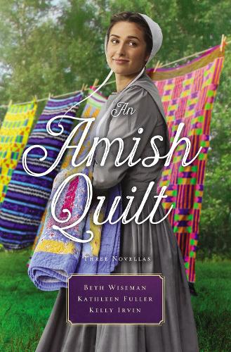 An Amish Quilt: Patchwork Perfect, A Bid for Love, A Midwife's Dream (Paperback)