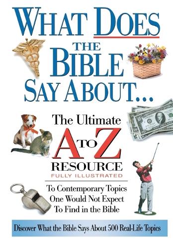 What Does the Bible Say about... (Paperback)