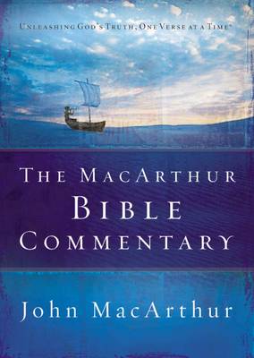 The MacArthur Bible Commentary (Hardback)