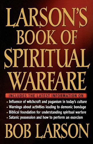 Larson's Book of Spiritual Warfare (Paperback)