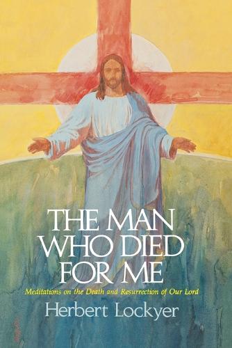 The Man Who Died For Me (Paperback)