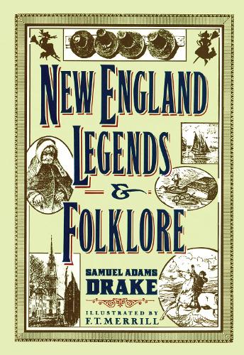 New England Legends and Folklore (Paperback)