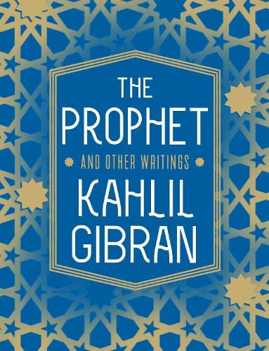 The Prophet and Other Writings - Knickerbocker Classics (Paperback)