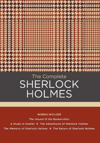 The Complete Sherlock Holmes - Chartwell Classics (Hardback)