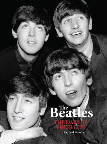 The Beatles: The Days of Their Life (Paperback)