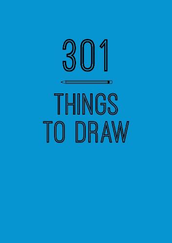 301 Things to Draw: Volume 6: Creative Prompts to Inspire Art - Creative Keepsakes (Paperback)