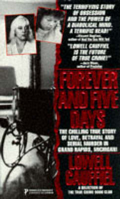 Forever and Five Days - True Crime S. (Paperback)