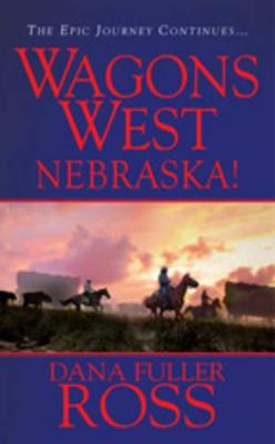 Wagons West: Nebraska! (Paperback)