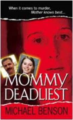 Mommy Deadliest (Paperback)