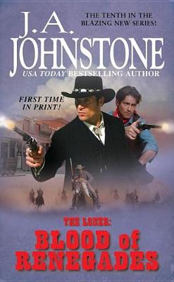The Loner: The Blood Of Renegades (Paperback)
