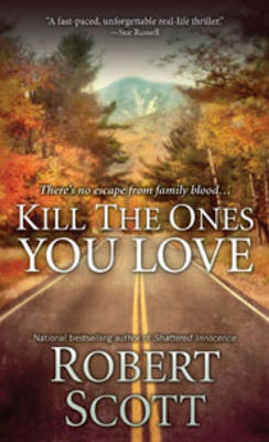 Kill The Ones You Love (Paperback)