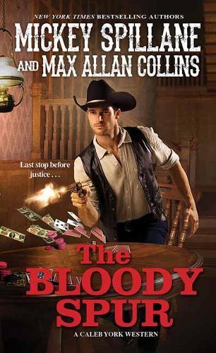The Bloody Spur - A Caleb York Western (Paperback)
