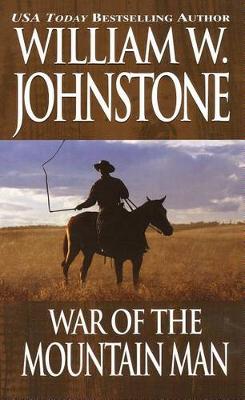 War Of The Mountain Man (Paperback)