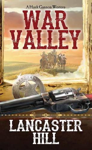 War Valley - A Hank Gannon Western (Paperback)