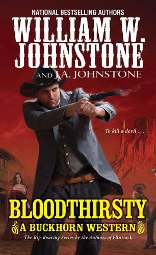 Bloodthirsty - A Buckhorn Western (Paperback)