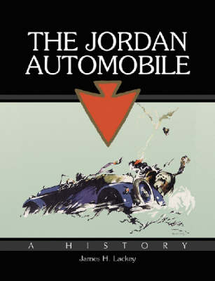 The Jordan Automobile: A History (Hardback)