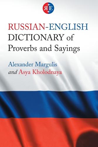 Russian-English Dictionary of Proverbs and Sayings (Paperback)