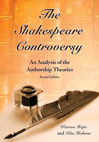 The Shakespeare Controversy: An Analysis of the Authorship Theories (Paperback)