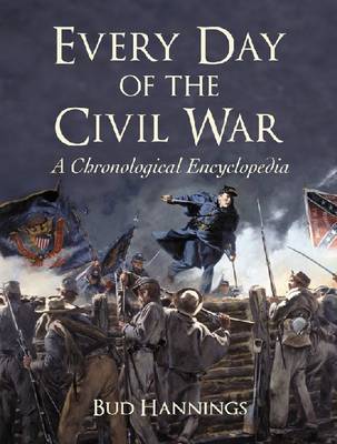 Every Day of the Civil War (Hardback)