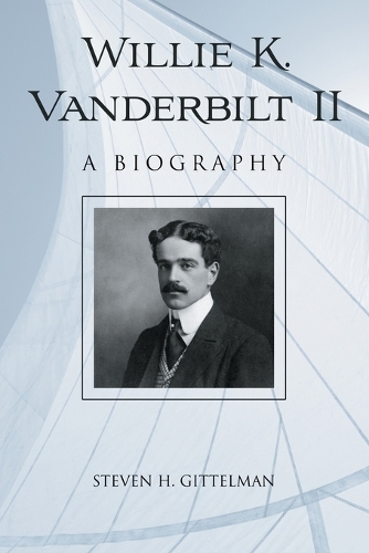 Willie K. Vanderbilt (Paperback)