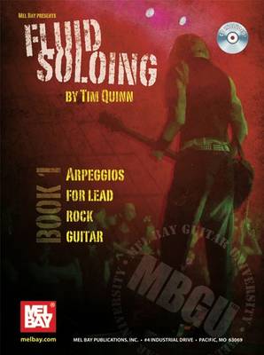 Fluid Soloing: Arpeggios for Lead Rock Guitar Bk. 1 (Spiral bound)