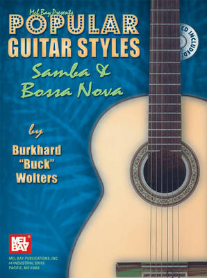 Popular Guitar Styles: Samba and Bossa Nova - Popular Guitar Styles (Paperback)