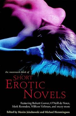 The Mammoth Book of Short Erotic Novels (Paperback)