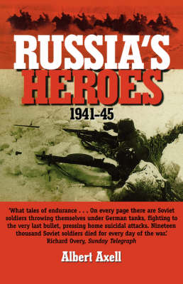 Russia's Heroes, 1941-45 (Paperback)