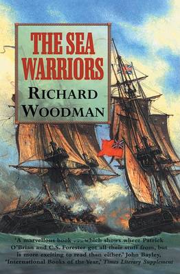 The Sea Warriors: Fighting Captains and Frigate Warfare in the Age of Nelson (Paperback)