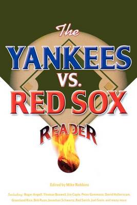 The Yankees vs. Red Sox Reader (Paperback)