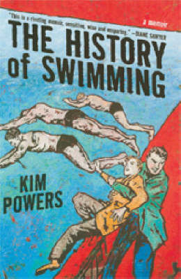 The History of Swimming: A Memoir (Paperback)