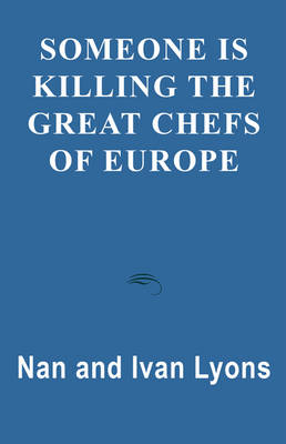 Someone is Killing the Great Chefs of Europe (Paperback)