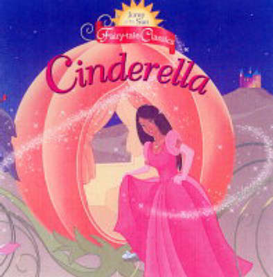 Jump at the Sun: Cinderella - Fairy Tale Classics (Paperback)