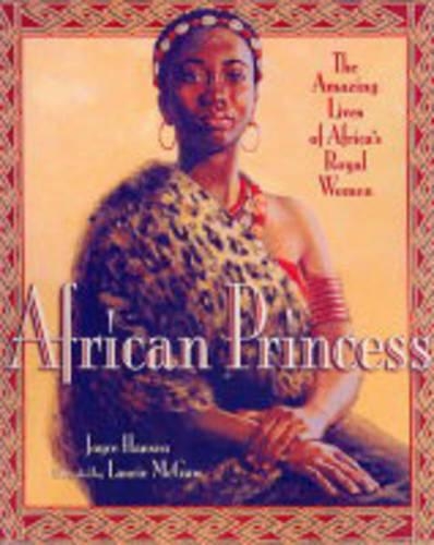 African Princess: The amazing Lives of Africa's Royal Women (Hardback)