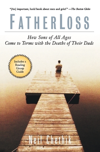 Fatherloss: How Sons of All Ages Come to Terms with the Deaths of Their Dads (Paperback)