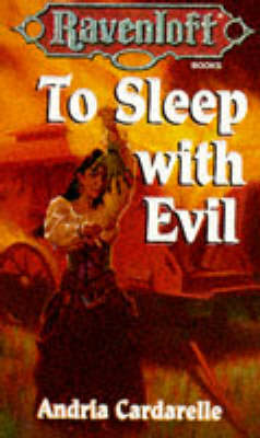 To Sleep with Evil - Ravenloft S. No 14 (Paperback)