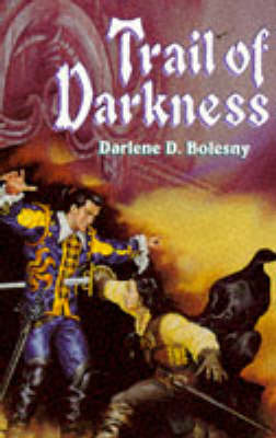 Trail of Darkness (Paperback)
