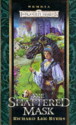 The Shattered Mask - Forgotten Realms S. (Paperback)